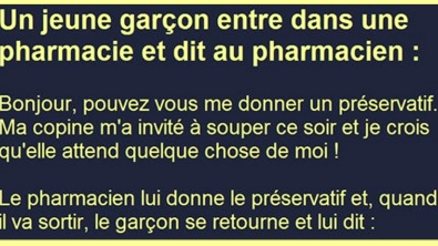 Illustration : Un jeune garçon entre dans une pharmacie et dit au pharmacien...