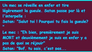 Illustration : "Un mec se réveille en enfer et tire légèrement la gueule. Satan passe par là et l'interpelle..."