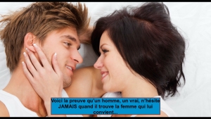 Illustration : "Voici la preuve qu’un homme, un vrai, n’hésite JAMAIS quand il trouve la femme qui lui convient..."