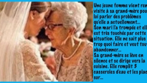 Illustration : "Elle annonce à sa grand-mère que son mari vient de la tromper. La réponse de celle-ci est magnifique !"